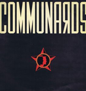 Communards album cover - black background 'Communards' text in Russian revolutionary style. With small red logo in the middle of the black.